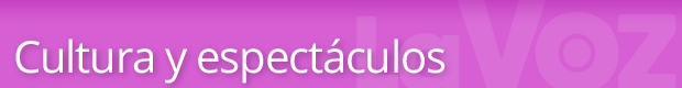 Cultura y Espectáculos en la Voz del Neuquén